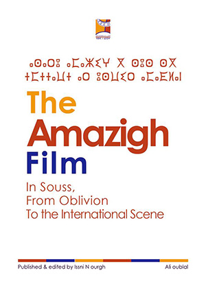 The Amazigh film In Souss, from Oblivion to the international scene