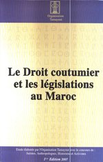 e droit coutumier et les législations au Maroc