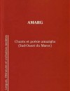 Amarg : chants et poésie amazighs
