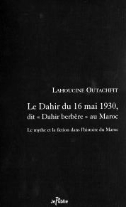 Dahir berbére au Maroc: le mythe et la fiction