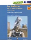 La Kahena, reine des Berbères