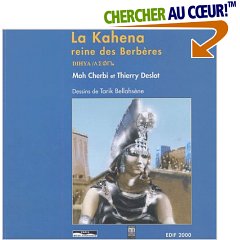 La Kahena, reine des Berbères