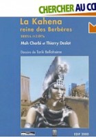 La Kahena, reine des Berbères